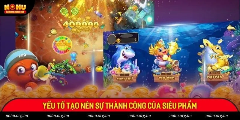 Yếu tố tạo nên sự thành công của siêu phẩm Yếu tố tạo nên sự thành công của siêu phẩm
