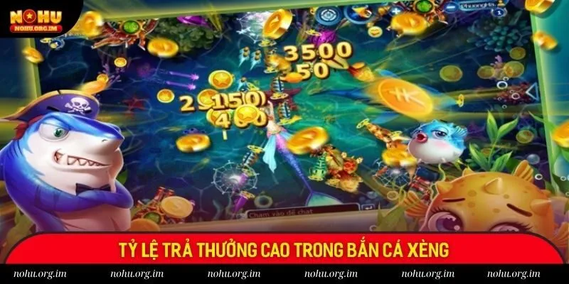 Mức ăn siêu cao tại săn cá xèng