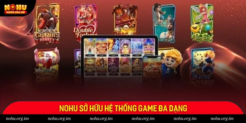 Hệ thống game đa dạng