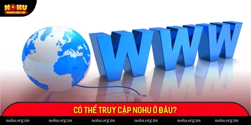 Có thể tham gia Nohu bằng cách nào?