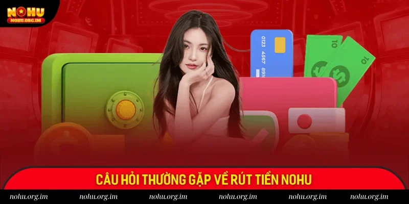 Những câu hỏi thường gặp