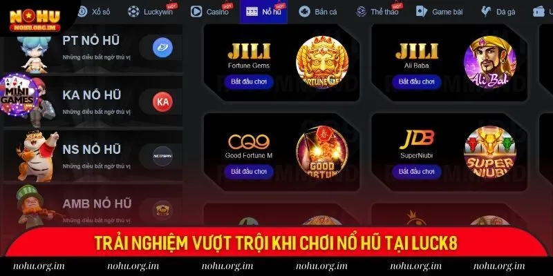 Trải nghiệm vượt trội khi chơi nổ hũ tại Luck8