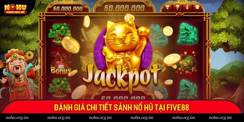 Chất lượng game nổ hũ tại Five88 là điều không cần bàn cãi