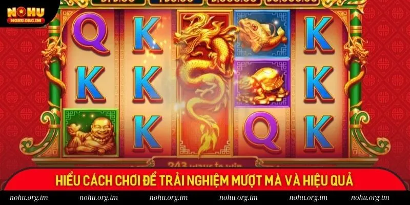 Hiểu cách chơi để trải nghiệm mượt mà và hiệu quả