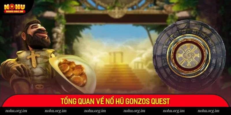 Nổ hũ Gonzos Quest là gì?