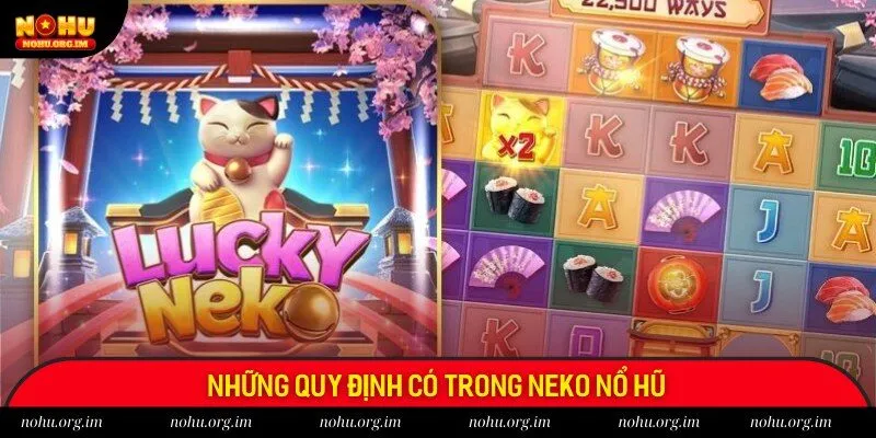 Chia sẻ đầy đủ luật chơi của Neko may mắn