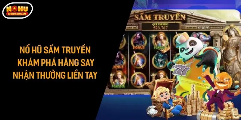 Nổ Hũ Sấm Truyền