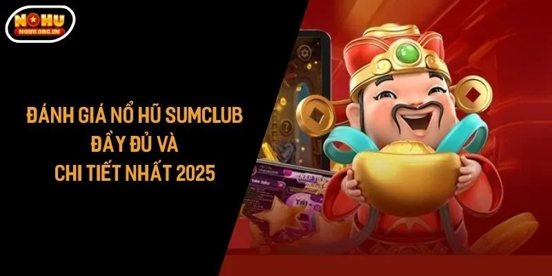 Nổ hũ Sumclub