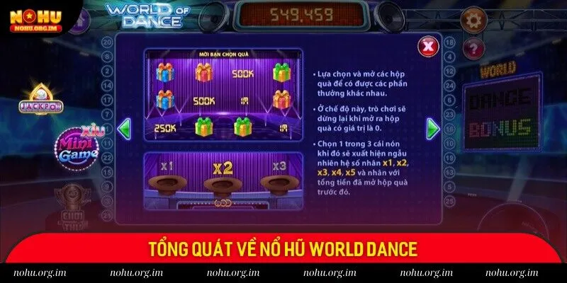 Giới thiệu chung về game nổ hũ World Dance