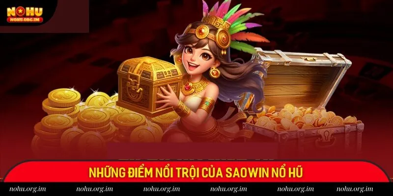 Thưởng cao là một ưu điểm lớn của sản phẩm tại Saowin